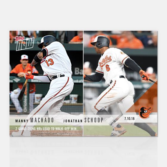 2018 Topps Now #439 Jonathan Schoop & Manny Machado