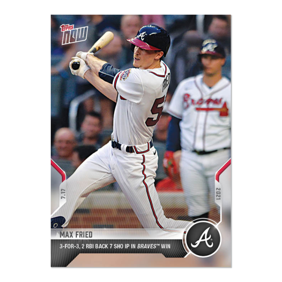 2021 Topps Now #518 Max Fried