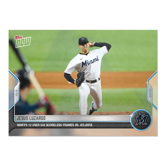 2022 Topps Now #1008 Jesus Luzardo
