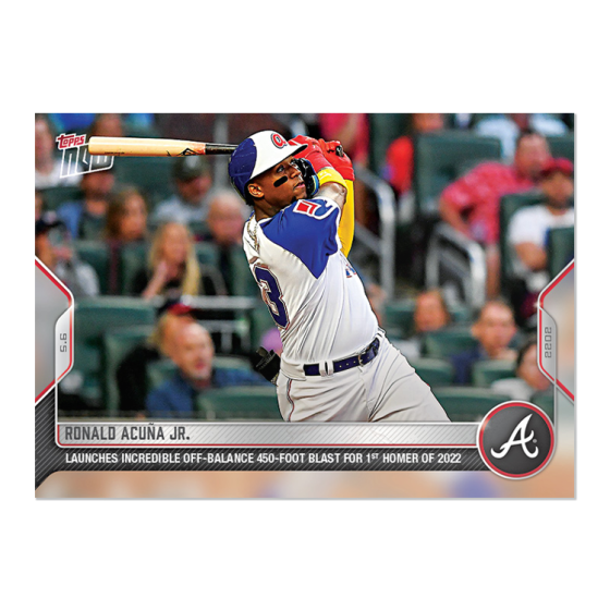 2022 Topps Now #134 Ronald Acuna Jr