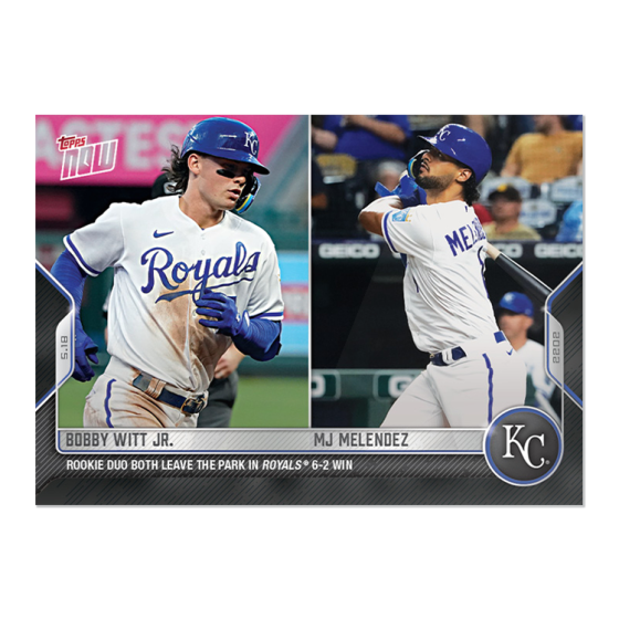 2022 Topps Now #201 Bobby Witt Jr./MJ Melendez