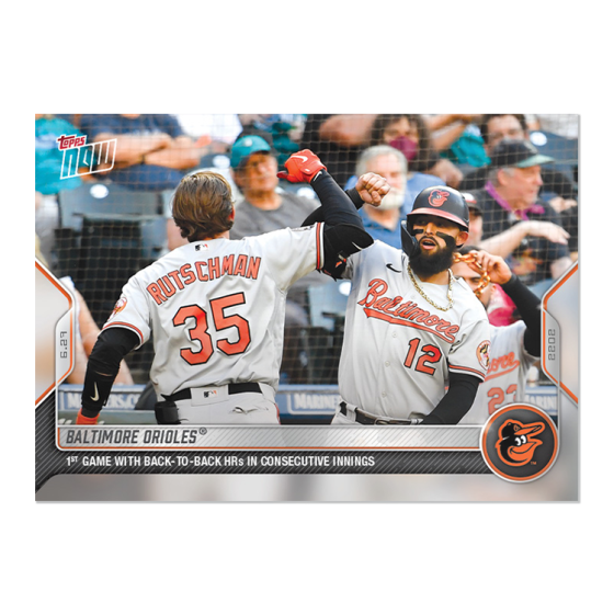 2022 Topps Now #422 Baltimore Orioles