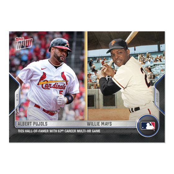 2022 Topps Now #711 Albert Pujols/Willie Mays