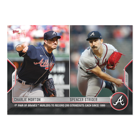 2022 Topps Now #955 Charlie Morton/Spencer Strider