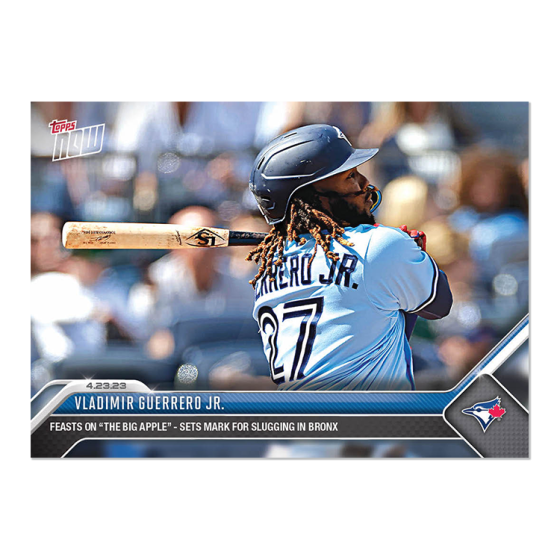 2023 Topps Now #172 Vladimir Guerrero Jr.