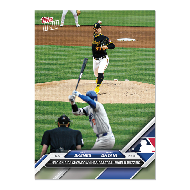 2024 Topps Now #264 Paul Skenes/Shohei Ohtani