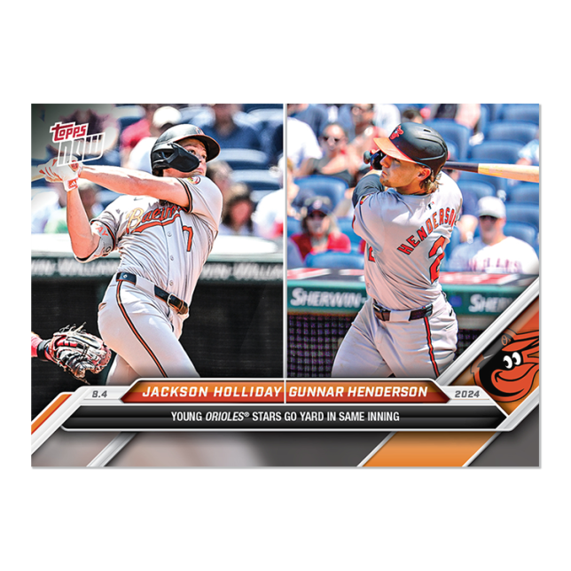 2024 Topps Now #513 Jackson Holliday/Gunnar Henderson