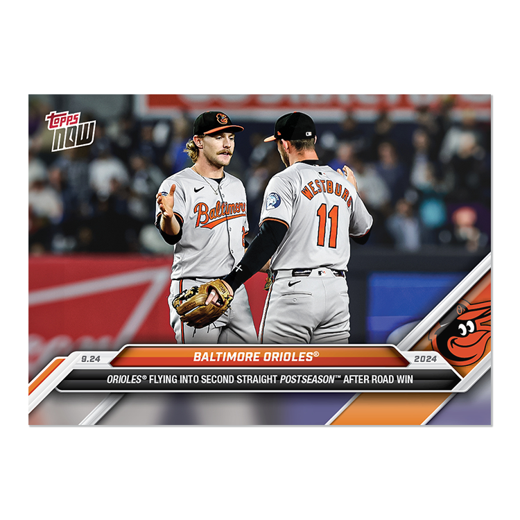 2024 Topps Now #748 Baltimore Orioles