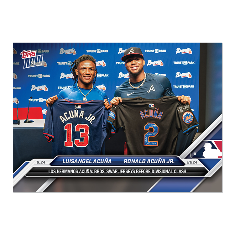 2024 Topps Now #752 Luisangel Acuña/Ronald Acuña Jr.