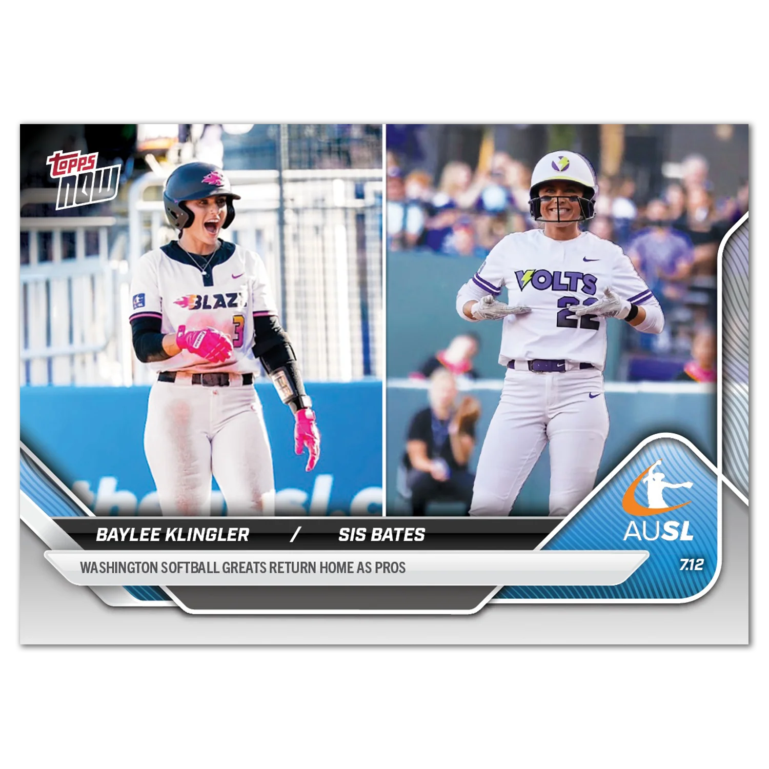 2025 AUSL Topps NOW card 18 featuring Baylee Klingler / Sis Bates