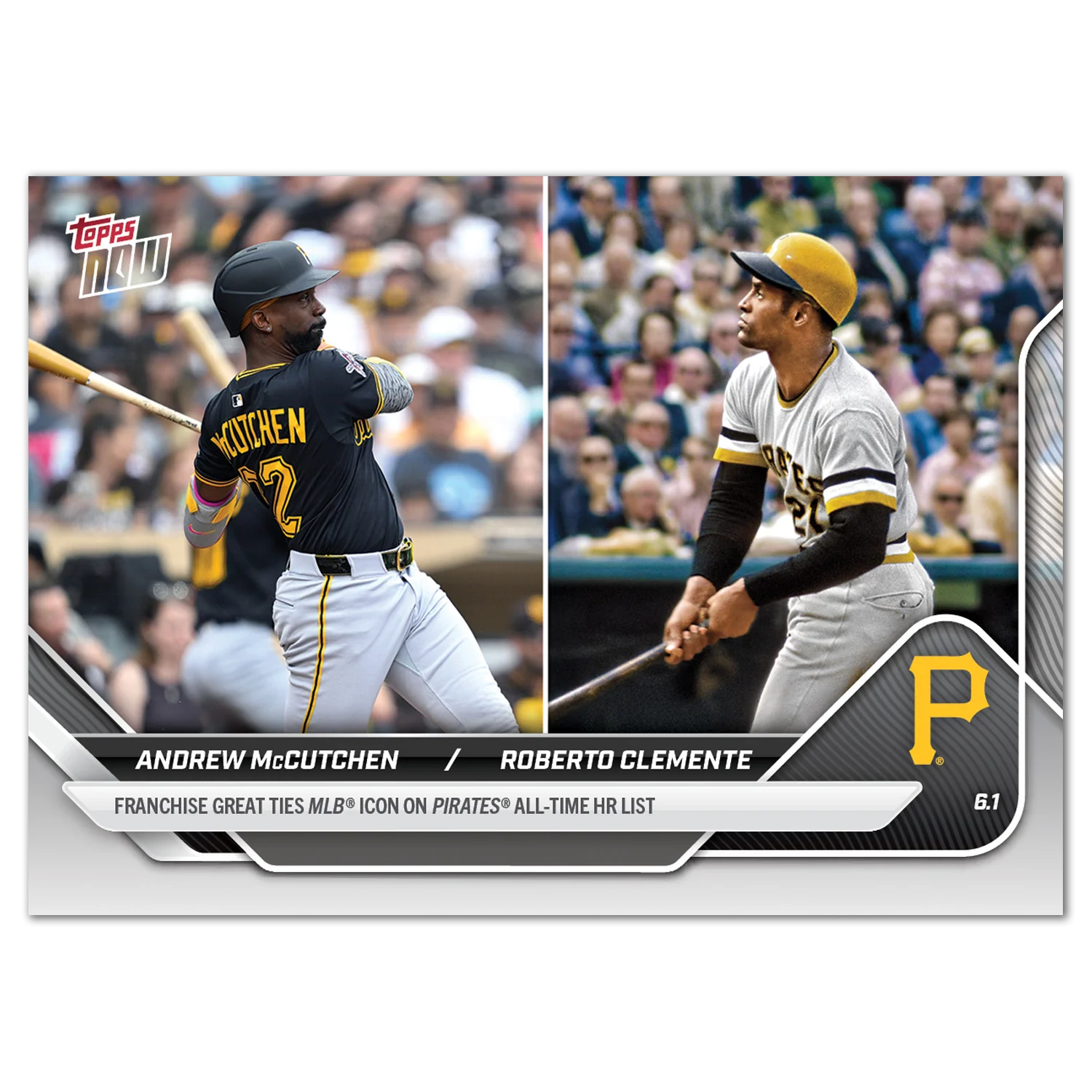 2025 Topps Now #247 Andrew McCutchen / Roberto Clemente