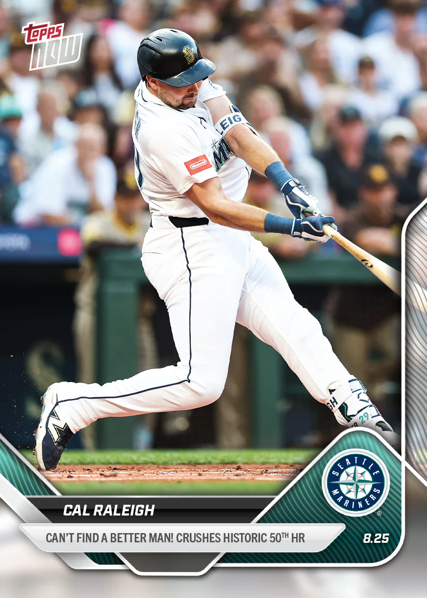 2025 Topps Now #609 Cal Raleigh