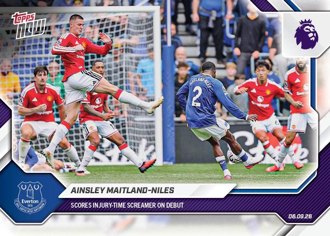 2026-27 Premier League Topps NOW #20 Ainsley Maitland-Niles