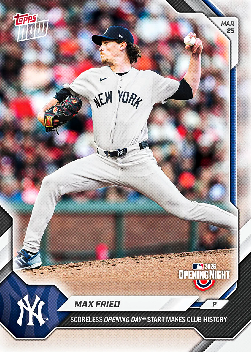 2026 MLB Topps NOW #2 Max Fried