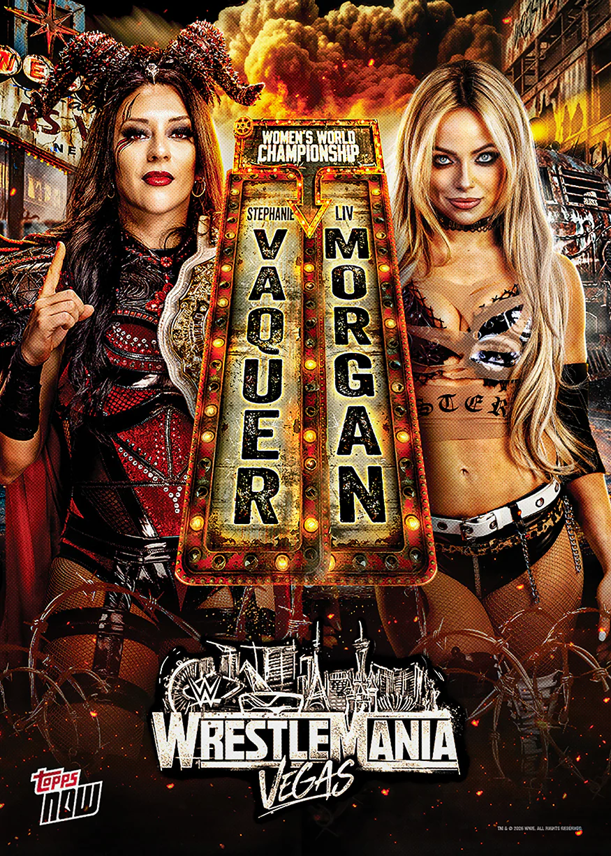 2026 WWE Topps NOW #WMV1 Stephanie Vaquer / Liv Morgan