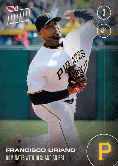 2016 MLB Topps NOW card 1 featuring Francisco Liriano of the Pittsburgh Pirates