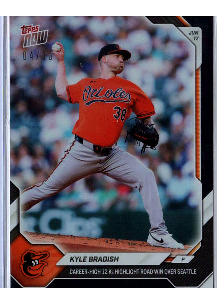 2026 MLB Topps NOW — Kyle Bradish Baltimore Orioles — BLACK -- 04/10 / PRICE_UNDER_REVIEW — 04/10