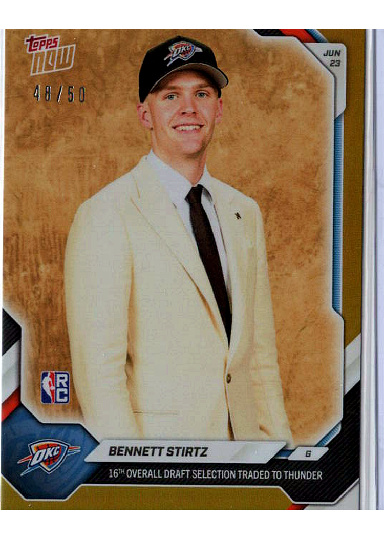 2025 2025-26 NBA Topps NOW Draft — Bennett Stirtz Oklahoma City Thunder — GOLD -- 48/50 / PROVISIONAL_PROTECTIVE / NOT_SOLD_COMP — 48/50