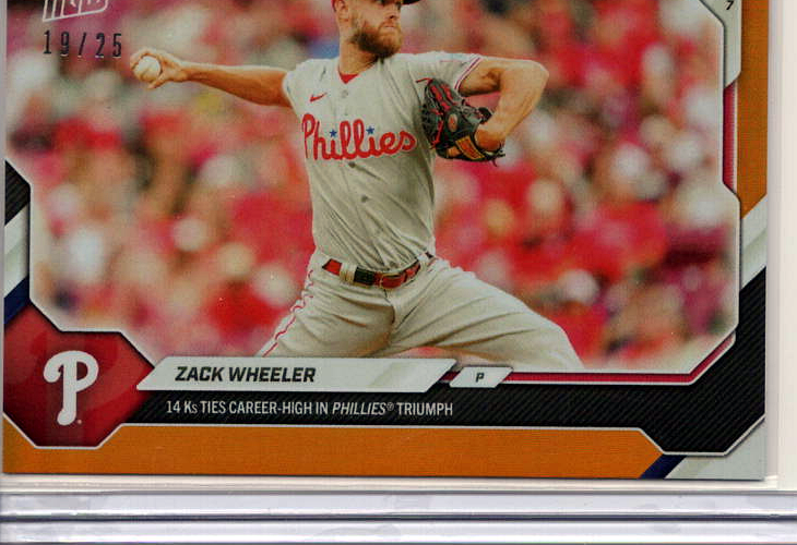 2026 MLB Topps NOW — Zack Wheeler Philadelphia Phillies — orange /25 visible border -- 19/25 / PRICE_UNDER_REVIEW — 19/25