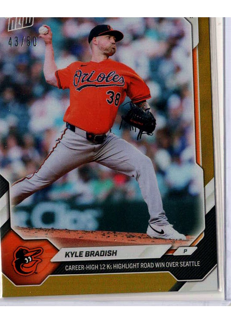 2026 MLB Topps NOW — Kyle Bradish Baltimore Orioles — GOLD -- 43/50 / PRICE_UNDER_REVIEW — 43/50