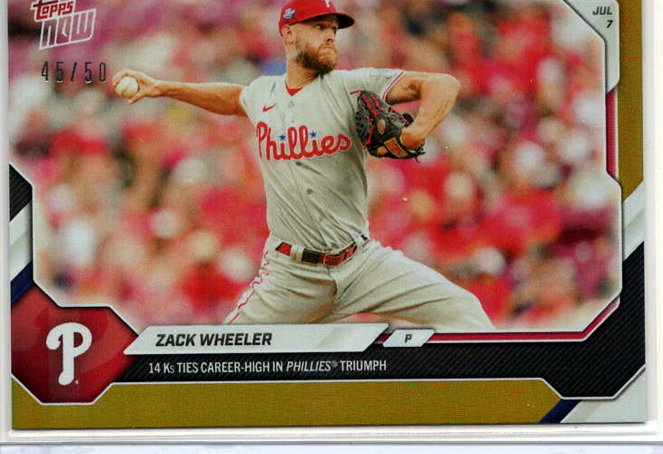 2026 MLB Topps NOW — Zack Wheeler Philadelphia Phillies — gold /50 visible border -- 45/50 / PRICE_UNDER_REVIEW — 45/50
