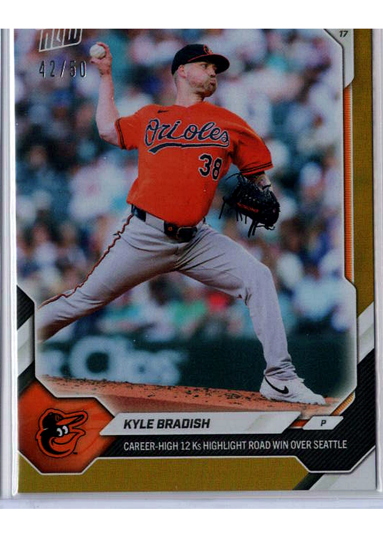 2026 MLB Topps NOW — Kyle Bradish Baltimore Orioles — GOLD -- 42/50 / PRICE_UNDER_REVIEW — 42/50