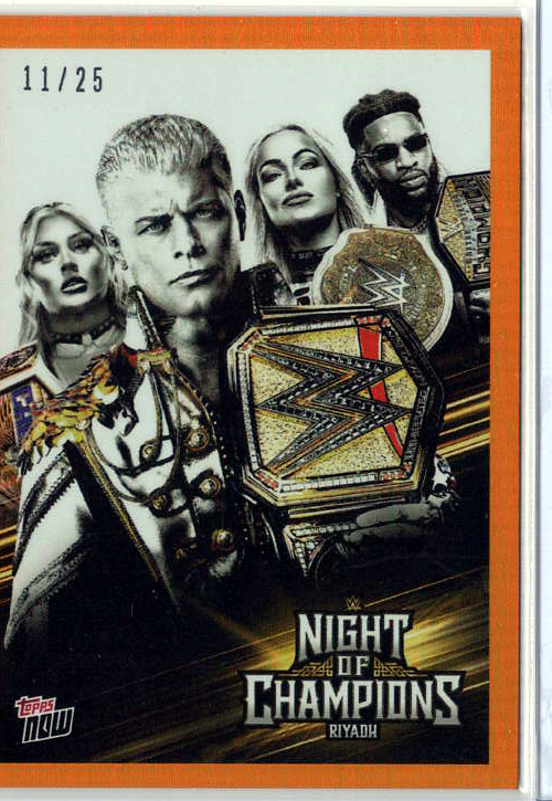 2026 WWE Topps NOW — Night of Champions Night of Champions — /25 NOCH hit per Joe note; orange/gold style border visible -- 11/25 / PRICE_UNDER_REVIEW — 11/25