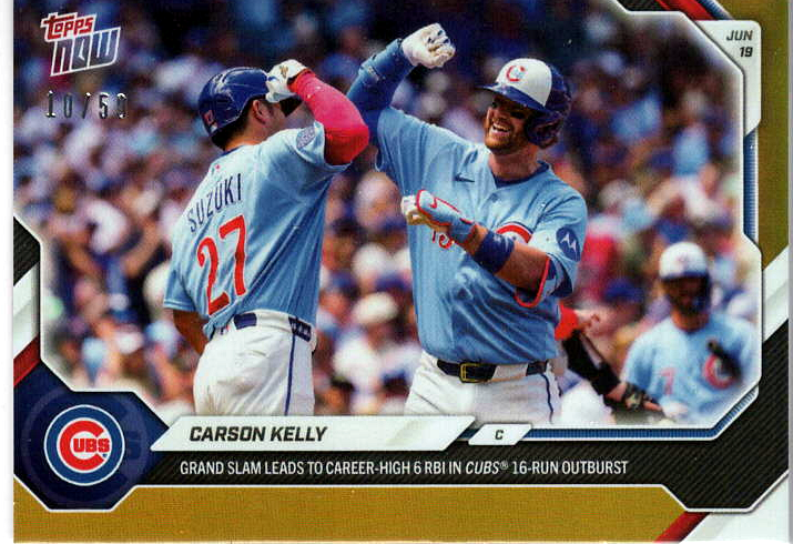 2026 MLB Topps NOW — Carson Kelly Chicago Cubs — gold /50 visible border -- 10/50 / PRICE_UNDER_REVIEW — 10/50
