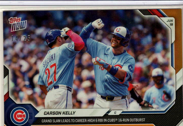2026 MLB Topps NOW — Carson Kelly Chicago Cubs — orange /25 visible border -- 14/25 / PRICE_UNDER_REVIEW — 14/25